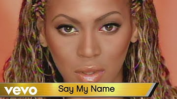 Destiny's Child - Say My Name (TWOTW 20 Edition)