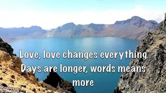 Love Changes Everything (lyrics) Michael Ball & II Divo