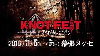 KNOTFEST JAPAN 2016 开催直前 Teaser