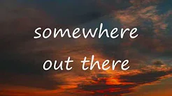 somewhere out there - Linda Ronstadt and James Ingram(with lyrics)