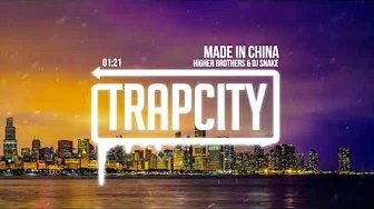 Higher Brothers & DJ Snake - Made In China