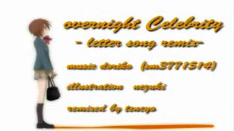 【実谷なな feat.Twista】overnight celebrity -letter song remix-.flv