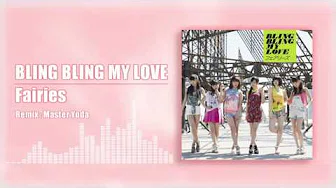 [Dubstep Remix] Fairies - BLING BLING MY LOVE [Japanese Idol]
