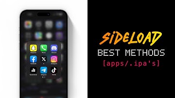 The Best Sideload Methods (install .ipa's) On iPhone & iPad