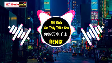 海来阿木 - 你的万水千山 (DJ可乐版) Nhĩ Đích Vạn Thủy Thiên Sơn (Remix Tiktok) - Hải Lai A Mộc || China Mix Tiktok