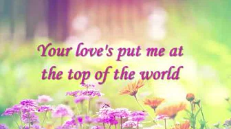 Top of The World-The Carpenters (Lyrics)