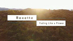 Roxette - Fading Like a Flower 罗克赛合唱团精选歌曲 (4K 影片, 中英字幕)，音乐採 Content ID 授权，广告收益由音乐版权拥有者获得