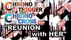 リコーダー多重録音でクロノトリガー／クロノクロスより 色々混ぜてみた／Chrono Trigger & Chrono Cross Themes