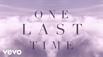 Ariana Grande - One Last Time (Lyric Video)