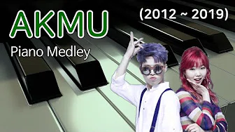 피아노로 배우는 악동뮤지션의 역사 (2012~2019) AKMU Piano Medley