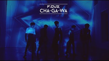 F.CUZ(포커즈)［CHA-GA-WA］MV