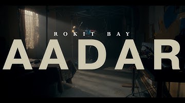 Rokit Bay - Aadar (Official Music Video)