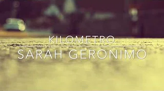 Kilometro - Sarah Geronimo Lyrics