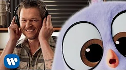 Blake Shelton - Friends | From The Angry Birds Movie (Official Music Video)