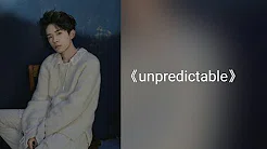 【TFBOYS 】易烊千璽 全新单曲《Unpredictable》动态字幕