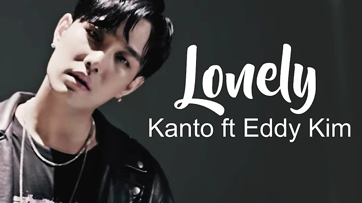 Kanto ft. Eddy Kim - Lonely [Sub. Español | Han | Rom]