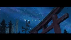 スパークル [original ver.] -Your name. Music Video edition- 予告编 from new album「人间开花」初回盘DVD