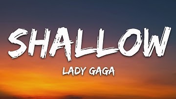 Lady Gaga, Bradley Cooper - Shallow (Lyrics) (A Star Is Born Soundtrack)