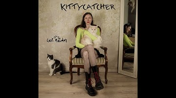 LAST MONDAY - Kittycatcher (Official Music Video)