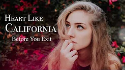 冷门福利#5 〓 Heart Like California -Before You Exit 歌词版中文字幕〓