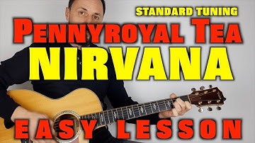 Play Nirvana -Pennyroyal Tea (acoustic guitar lesson)