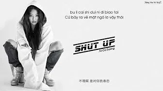 [Vietsub] Shut up - Từ Ca Dương (徐歌阳) | OST Super Model Fantasy (美丽战争)