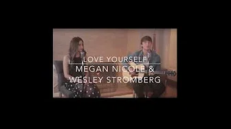 KTV版▴Love Yourself (cover)爱你自己 Megan Nicole and Wesley Strombergr中文英文字幕 lyrics