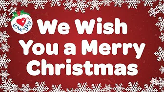 We Wish You a Merry Christmas with Lyrics | Christmas Carol & Song
