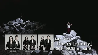 Do As Infinity / 13th Album「Do As Infinity」30秒SPOT