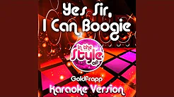 Yes Sir, I Can Boogie (In the Style of Goldfrapp) (Karaoke Version)