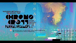 『CHRONO CROSS 20th Anniversary Tour 2019 RADICAL DREAMERS Yasunori Mitsuda & Millennial Fair』PV