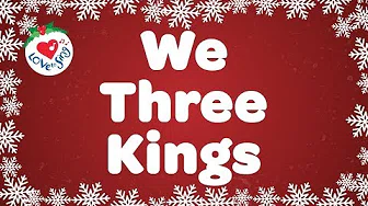 We Three Kings with Lyrics | Christmas Carol & Song
