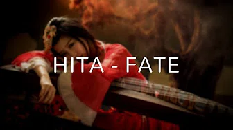 Best Ancient Chinese Songs - Fate by HITA