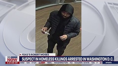 Suspected homeless killer arrested in DC | LiveNOW From FOX