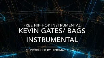 [FREE] Kevin Gates / Bags Instrumental (Reproduced by Hinomaru Beats)