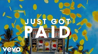 Sigala, Ella Eyre, Meghan Trainor - Just Got Paid (Official Lyric Video) ft. French Montana
