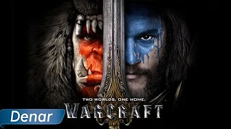 Warcraft 2016 Movie Main Theme Music Official Soundtrack by Ramin Djawadi