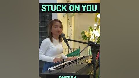STUCK ON YOU-ONESSA ONE WOMAN BAND COVER