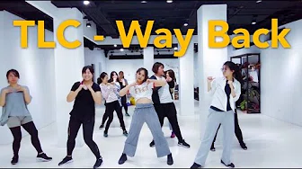 TLC - Way Back  / 小杜老师 (週四班)