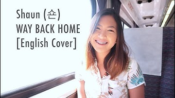 Shaun (숀) - Way Back Home (English Cover)