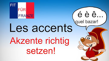 Les accents | Akzente in Französisch richtig setzen | Einfach besser erklärt
