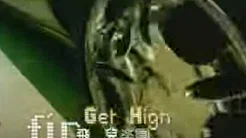 F.I.R. 飞儿乐团 - Get High (华纳official 官方完整版MV)