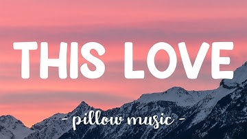 This Love - Maroon 5 (Lyrics) 