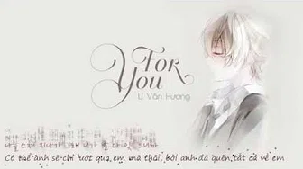 [Vietsub] For You - Lý Văn Hương | 为了你 - 李蚊香
