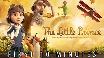 THE LITTLE PRINCE | THE MOVIE | First 10 minutes