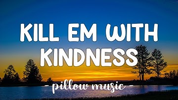 Kill Em With Kindness - Selena Gomez (Lyrics) 