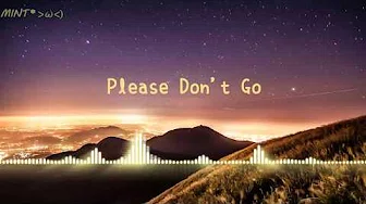 Joel Adams - [别离开我]Please Dont Go [中英字幕]