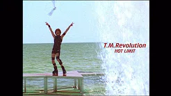 T.M.Revolution 『HOT LIMIT』