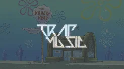 SpongeBob Trap Remix 