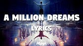 A Million Dreams - Ziv Zaifman, Hugh Jackman, Michelle Williams [The Greatest Shoman] (LYRICS)